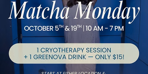 Matcha Monday | Restore Hyper Wellness-Frisco X Greenova Tea