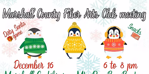 Marshall County Fiber Arts Club December meeting