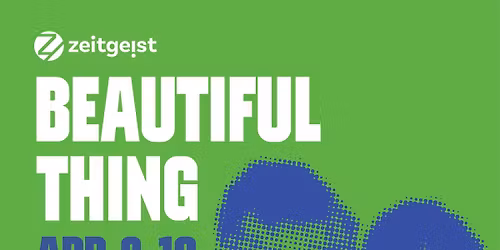 Beautiful Thing presented by Zeitgeist Theater Co.