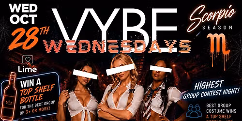 VYBE ON WEDNESDAY (Halloween KickOff)