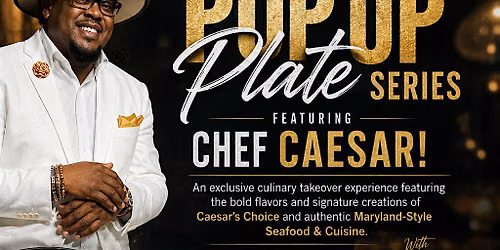 Jenny's Pop Up Plates Series Featuring Chef Ceasar
