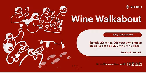 Vivino x Cheeselads: Wine & Cheese Walkabout