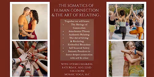 The Somatics of Human Connection & The Art of Relating