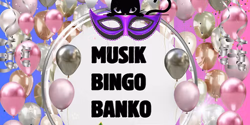 Musik Bingo Banko \u2013 Fastelavnsfest i Faxehallerne \ud83e\udd84