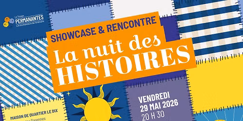 La Nuit des Histoires \u2013 Showcase & Rencontre