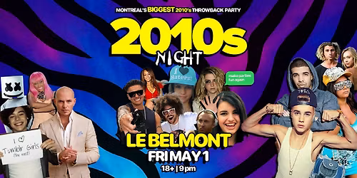 2010s Night @ Le Belmont Montreal