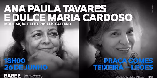 Conversa com ANA PAULA TAVARES e DULCE MARIA CARDOSO 