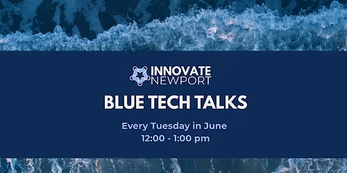 Blue Tech Talk: Company TBA!