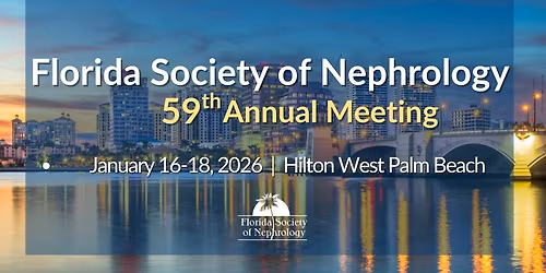 Florida Society of Nephrology 59th Annual Meeting
