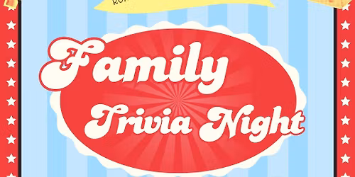 Family Trivia Night