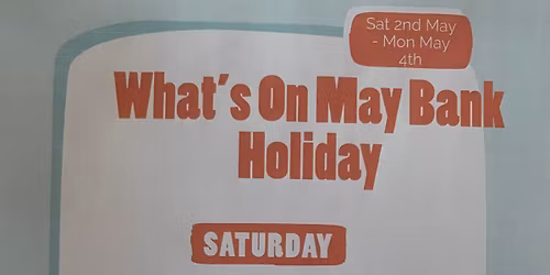 May Bank Holiday Weekend 
