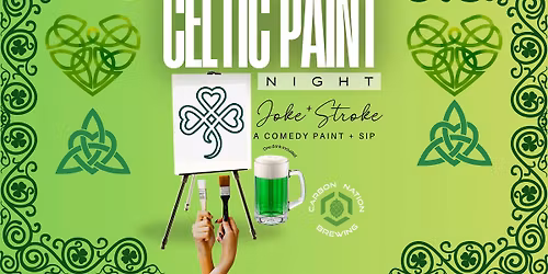 Celtic Paint Night, a Comedy Paint and Sip