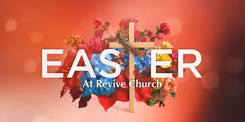 Easter at Revive