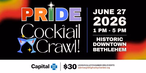 Pride Cocktail Crawl - Historic Downtown Bethlehem