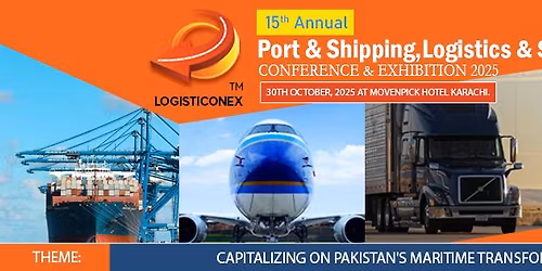 15th Annual Maritime Port & Shipping, Logistics & SCM Conference & Exhibition 2025