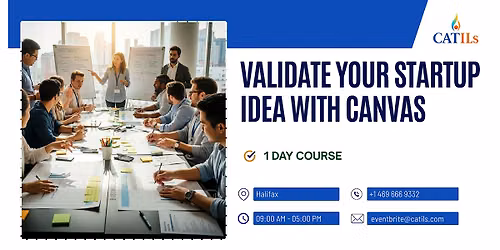 Validate Your Startup Idea with Canvas: 1 Day Course in Halifax