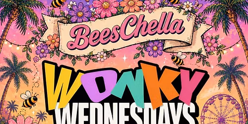 \u272d WonKy Wednesday's \u272d it\u2019s Bees-Chella!! \u272d  with Drinks From \u00a31!  \u272d @ R\/Bar \u272d