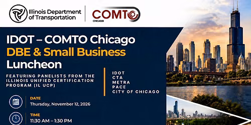 IDOT \u2013 COMTO Chicago DBE & Small Business Luncheon