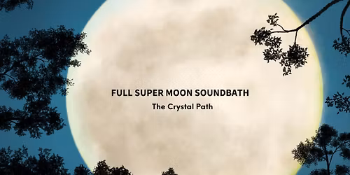 Full Moon Soundbath