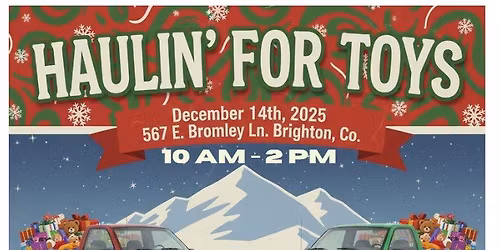 Haulin\u2019 For The Holidays Toy Drive