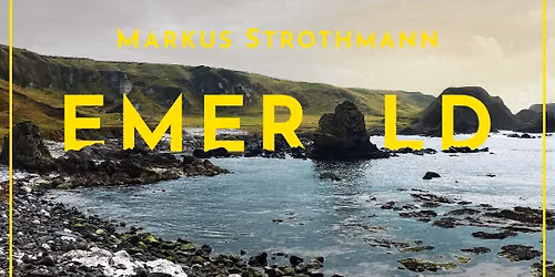 August 7th: Fleadh Special: Markus Strothmann's Emerald