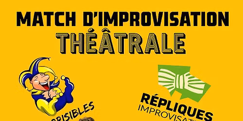 Match d'improvisation - r\u00e9pliques\/improrisibles