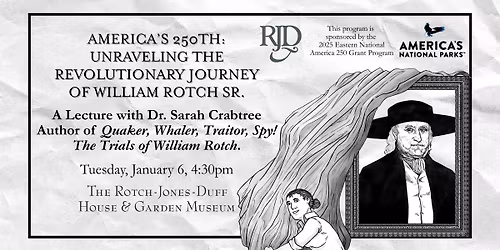 America's 250th: Unraveling the Revolutionary Journey of William Rotch Sr.