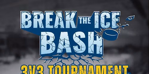 Break the Ice Bash 3v3 Tournament