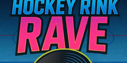 Hockey Rink Rave Vol. 1