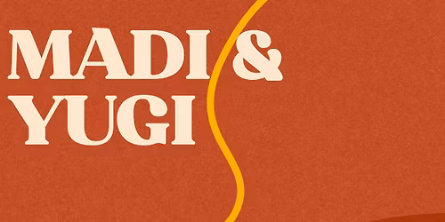 Madi & Yugi @ Liquid Roots 