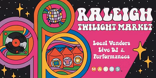 Raleigh Twilight Market