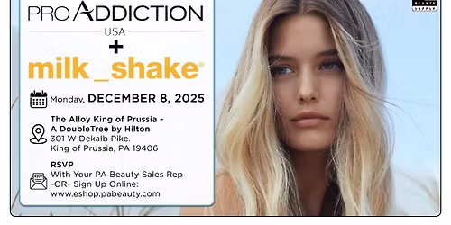ProAddiction + milk_shake - King of Prussia, PA - 12\/8\/25