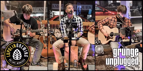 Grunge Unplugged: Live at Lupulin! - 1\/9