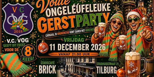 Achtste Voute Ongel\u00e9\u00fafeleuke Gerstparty