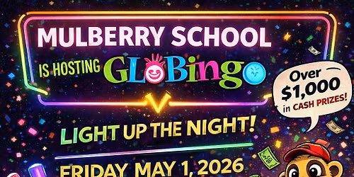 Mulberry School is Hosting a Fun Night with Glo-Bingo