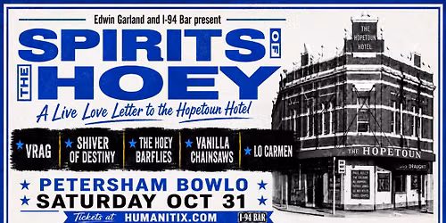 Spirits Of The Hoey: A Live Love Letter To The Hopetoun Hotel