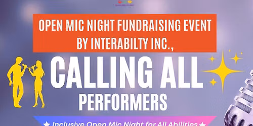 OPEN MIC NIGHT by Interability Inc.,