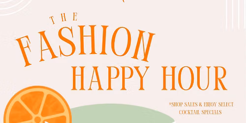 The Fashion Happy Hour 
