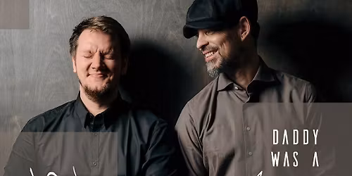 Daddy Was A Milkman un Gints Smukais - Daugavpils Kult\u016bras pils