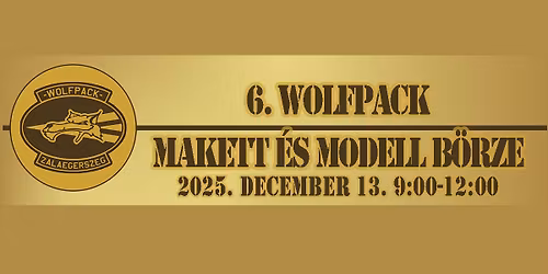 6. Wolfpack Makett és Modell Börze