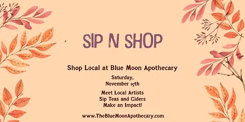 Shop Local Market at Blue Moon Apothecary