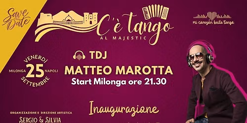 C’è Tango al majestic Venerdì 25 settembre Inaugurazione stagione 2026/2027