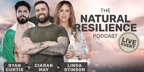 The Natural Resilience Podcast - Live Event