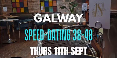 Galway Speed Dating 38-48