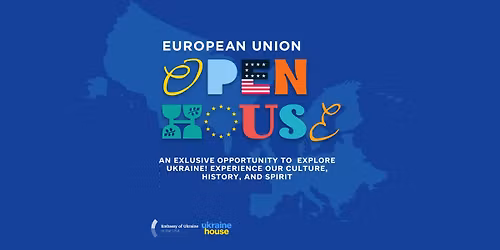 EU OPEN HOUSE: DISCOVER UKRAINE