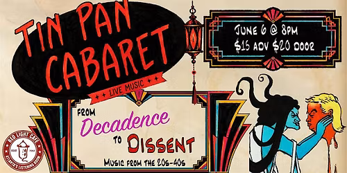 Tin Pan Cabaret: From Decadence to Dissent