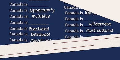 Interactive Exhibition, What does Canada Mean to You?