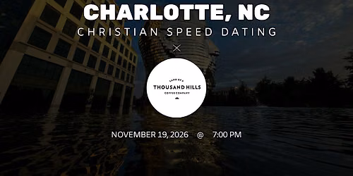 \u271d\ufe0fCharlotte Christian Speed Dating | IYKYK Dating | 20s-30s | 11\/19\/26