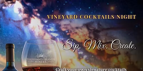 Vineyard Cocktail Night