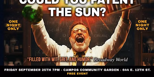 (this Friday! Sept. 25)  Could You Patent the Sun? a FREE Solo Reading